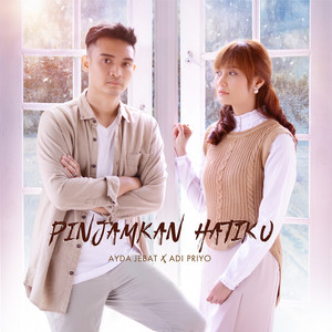 Download Lagu Ayda Jebat, Adi Priyo - Pinjamkan Hatiku MP3