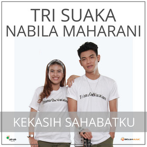 Download Lagu Tri Suaka, Nabila Maharani - Kekasih Sahabatku MP3 Download Lagu Tri Suaka, Nabila Maharani - Kekasih Sahabatku MP3