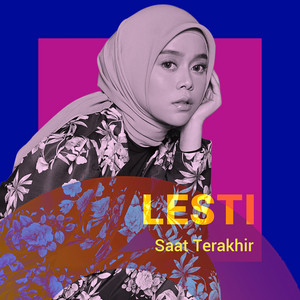 Download Lagu Lesti - Saat Terakhir MP3 Download Lagu Lesti - Saat Terakhir MP3