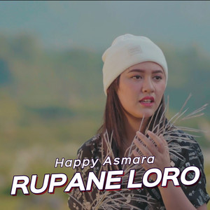 Download Lagu Happy Asmara - Rupane Loro MP3