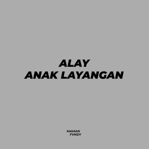 Download Lagu Maman Fvndy - Alay Anak Layangan MP3 Download Lagu Maman Fvndy - Alay Anak Layangan MP3