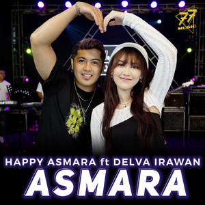 Download Lagu Happy Asmara, Delva Irawan - Asmara - Cover MP3