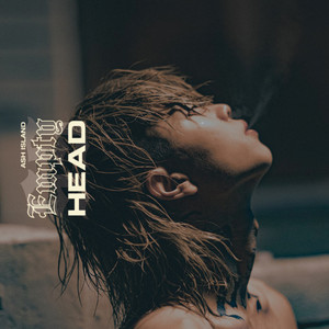 Download Lagu ASH ISLAND - Empty Head MP3 Download Lagu ASH ISLAND - Empty Head MP3