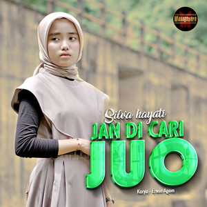 Download Lagu Silva Hayati - Jan Di Cari Juo MP3 Download Lagu Silva Hayati - Jan Di Cari Juo MP3