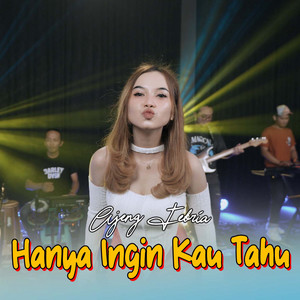 Download Lagu Ajeng Febria - Hanya Ingin Kau Tahu MP3 Download Lagu Ajeng Febria - Hanya Ingin Kau Tahu MP3