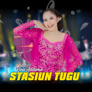 Download Lagu Rina Aditama - Stasiun Tugu - Dangdut Version MP3