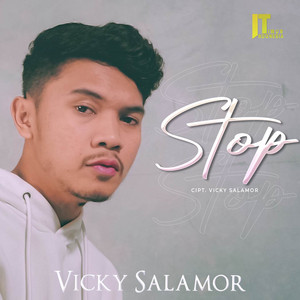 Download Lagu Vicky Salamor - Stop MP3 Download Lagu Vicky Salamor - Stop MP3