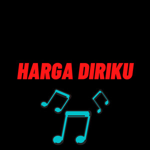 Download Lagu DJ Alma - Harga Diriku MP3 Download Lagu DJ Alma - Harga Diriku MP3