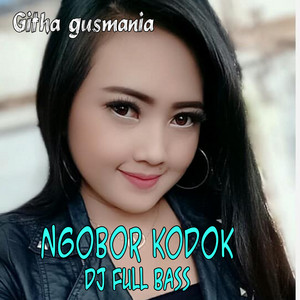 Download Lagu Githa Gusmania - Ngobor Kodok DJ Full Bass MP3