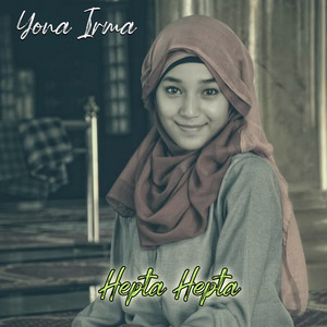 Download Lagu Yona Irma - Hepta Hepta MP3 Download Lagu Yona Irma - Hepta Hepta MP3