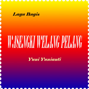 Download Lagu Yuni Yunianti - Wasengki Welang Pelang MP3 Download Lagu Yuni Yunianti - Wasengki Welang Pelang MP3