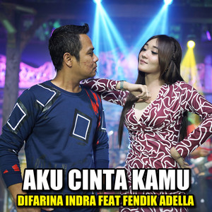 Download Lagu Difarina Indra, Fendik Adella - Aku Cinta Kamu MP3