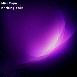 Download Lagu Kariting Yaks - Misi Foya MP3 Download Lagu Kariting Yaks - Misi Foya MP3