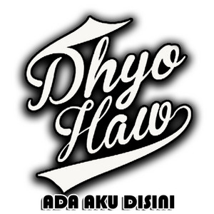 Download Lagu Dhyo Haw - Ada Aku Disini MP3 Download Lagu Dhyo Haw - Ada Aku Disini MP3