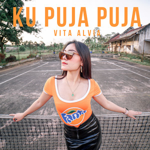 Download Lagu Vita Alvia - Ku Puja Puja MP3 Download Lagu Vita Alvia - Ku Puja Puja MP3