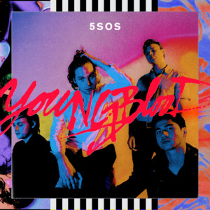 Download Lagu 5 Seconds of Summer - Youngblood MP3 Download Lagu 5 Seconds of Summer - Youngblood MP3