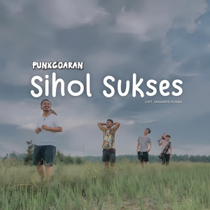 Download Lagu Punxgoaran - Sihol Sukses MP3 Download Lagu Punxgoaran - Sihol Sukses MP3