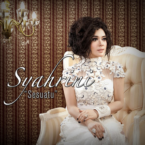 Download Lagu Syahrini - Sesuatu MP3 Download Lagu Syahrini - Sesuatu MP3