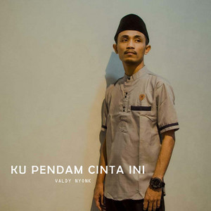 Download Lagu Valdy Nyonk - KU PENDAM CINTA INI MP3