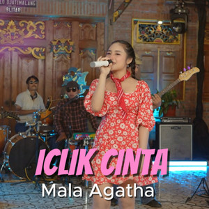 Download Lagu Mala Agatha - Iclik Cinta MP3 Download Lagu Mala Agatha - Iclik Cinta MP3