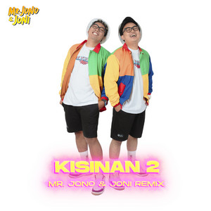 Download Lagu Mr. Jono Joni - Kisinan 2 - Remix MP3 Download Lagu Mr. Jono Joni - Kisinan 2 - Remix MP3