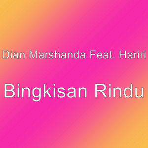 Download Lagu Dian Marshanda, Hariri - Bingkisan Rindu MP3 Download Lagu Dian Marshanda, Hariri - Bingkisan Rindu MP3
