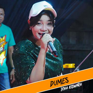 Download Lagu Icha Kiswara - Dumes MP3 Download Lagu Icha Kiswara - Dumes MP3