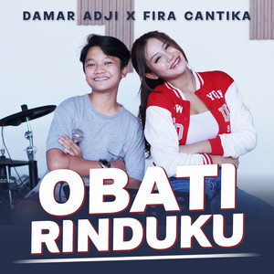 Download Lagu Damar Adji, Fira Cantika - Obati Rinduku MP3 Download Lagu Damar Adji, Fira Cantika - Obati Rinduku MP3