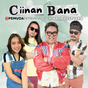Download Lagu 3 Pemuda Berbahaya, Nada Destyara - Ciinan Bana MP3 Download Lagu 3 Pemuda Berbahaya, Nada Destyara - Ciinan Bana MP3