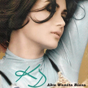 Download Lagu Kris Dayanti, Anang - Aku Wanita Biasa MP3 Download Lagu Kris Dayanti, Anang - Aku Wanita Biasa MP3