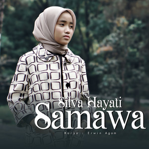 Download Lagu Silva Hayati - Samawa MP3 Download Lagu Silva Hayati - Samawa MP3