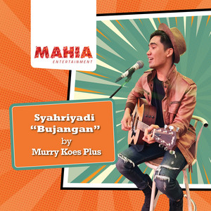 Download Lagu Syahriyadi - Bujangan MP3 Download Lagu Syahriyadi - Bujangan MP3