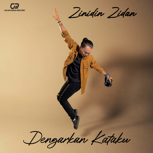 Download Lagu Zinidin Zidan - Dengarkan Kataku MP3 Download Lagu Zinidin Zidan - Dengarkan Kataku MP3