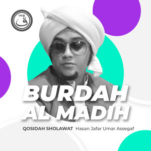 Download Lagu Hasan Jafar Umar Assegaf - Qosidah Burdah Al Madih Nurul Musthofa Medley MP3