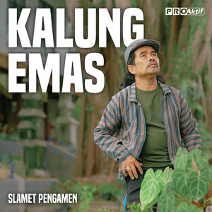 Download Lagu Slamet Pengamen - Kalung Emas MP3