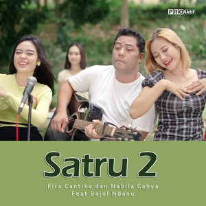 Download Lagu Fira Cantika & Nabila, Bajol Ndanu - Satru 2 MP3