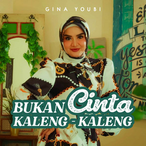 Download Lagu Gina Youbi - Bukan Cinta Kaleng Kaleng MP3 Download Lagu Gina Youbi - Bukan Cinta Kaleng Kaleng MP3