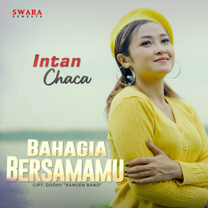 Download Lagu Intan Chacha - Bahagia Bersamamu MP3