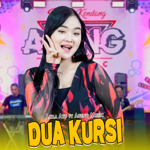 Download Lagu Laila Ayu, Ageng Music - Dua Kursi MP3 Download Lagu Laila Ayu, Ageng Music - Dua Kursi MP3