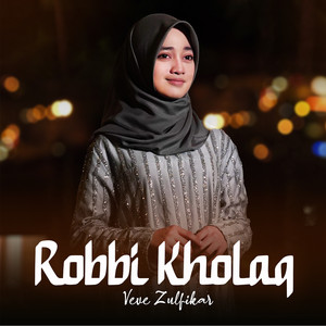 Download Lagu Veve Zulfikar - Robbi Kholaq MP3 Download Lagu Veve Zulfikar - Robbi Kholaq MP3