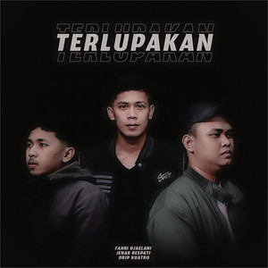 Download Lagu Fahri Djaelani, Drip Kuatro, Jenar Respati - Terlupakan MP3 Download Lagu Fahri Djaelani, Drip Kuatro, Jenar Respati - Terlupakan MP3