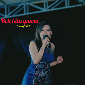 Download Lagu Dessy Olivia - Boh Kita Gawai - Remastered 2022 MP3 Download Lagu Dessy Olivia - Boh Kita Gawai - Remastered 2022 MP3