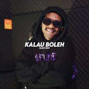 Download Lagu Black Face - Kalau Boleh MP3 Download Lagu Black Face - Kalau Boleh MP3