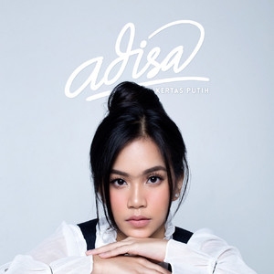 Download Lagu Adisa Navirie - Kertas Putih MP3 Download Lagu Adisa Navirie - Kertas Putih MP3