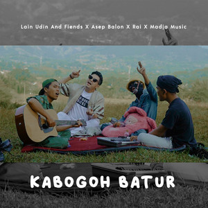 Download Lagu LAIN Udin And Friends, Asep Balon, Rai, Madja Music - Kabogoh Batur MP3