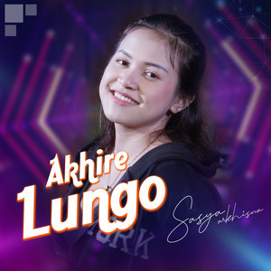 Download Lagu Sasya Arkhisna - Akhire Lungo MP3 Download Lagu Sasya Arkhisna - Akhire Lungo MP3
