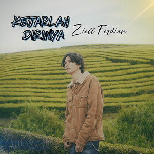 Download Lagu Ziell Ferdian - Kejarlah Dirinya MP3 Download Lagu Ziell Ferdian - Kejarlah Dirinya MP3
