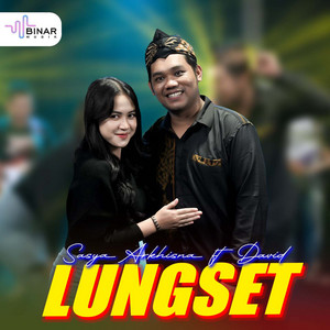 Download Lagu Sasya Arkhisna, DAVID PAIDI - LUNGSET MP3