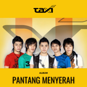 Download Lagu Taxi - Sayangku MP3 Download Lagu Taxi - Sayangku MP3