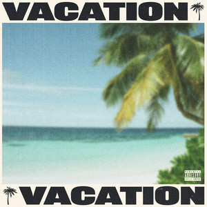 Download Lagu Tyga - VACATION MP3 Download Lagu Tyga - VACATION MP3